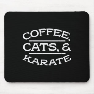 Coffee Cats Karate Martial Arts Pet Lover Men Wome Mouse Pad