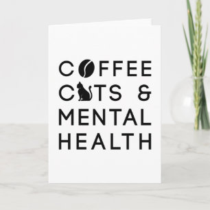 Coffee Cats Mental Health Coffee Drinker Anxie Card