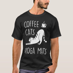 Coffee Cats & Yoga Mats Kitten Exercise Workout T-Shirt