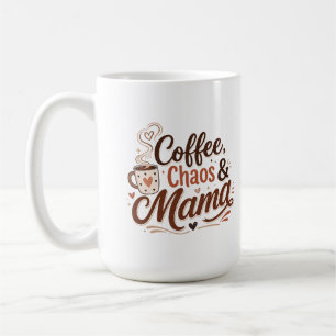 Coffee Chaos Mama Shirt Mom Coffee Tee Mug