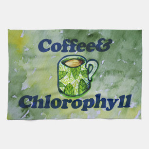 Coffee & Chlorophyll Plant Lady Coffee Lover       Kitchen Towel