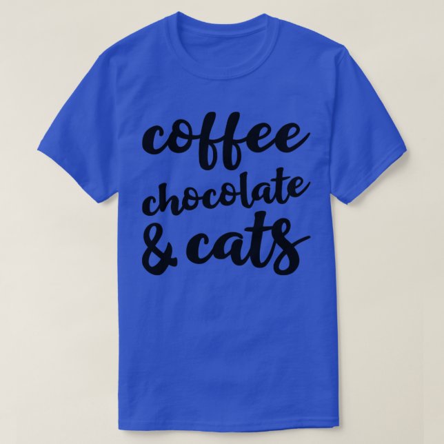 Coffee Chocolate Cats T-Shirt (Design Front)