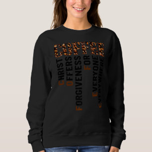 Coffee Christ Offers Forgiveness For Everyone Ever Sweatshirt