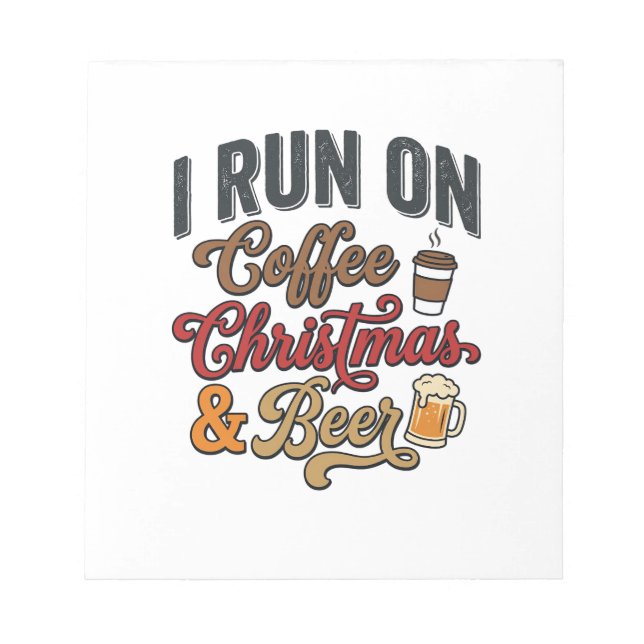 Coffee Christmas Beer Holiday Drinking Design Notepad (Front)