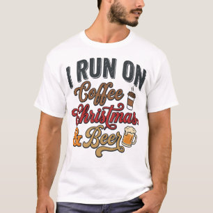 Coffee Christmas Beer Holiday Drinking Design T-Shirt