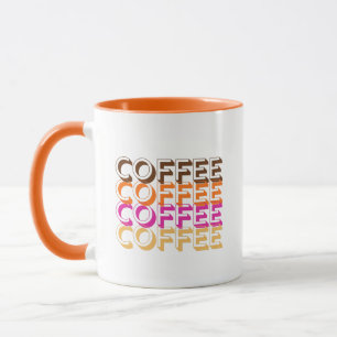 Coffee Coffee Coffee... Mug