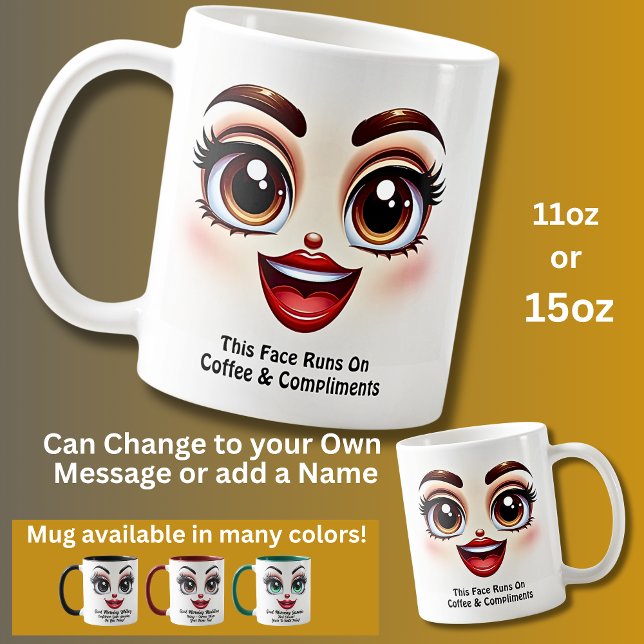 Coffee & Compliments, Fabulous Eyes Funny Face Coffee Mug (Creator Uploaded)