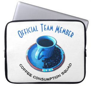 Coffee Consumption Squad Team Member Custom Laptop Sleeve
