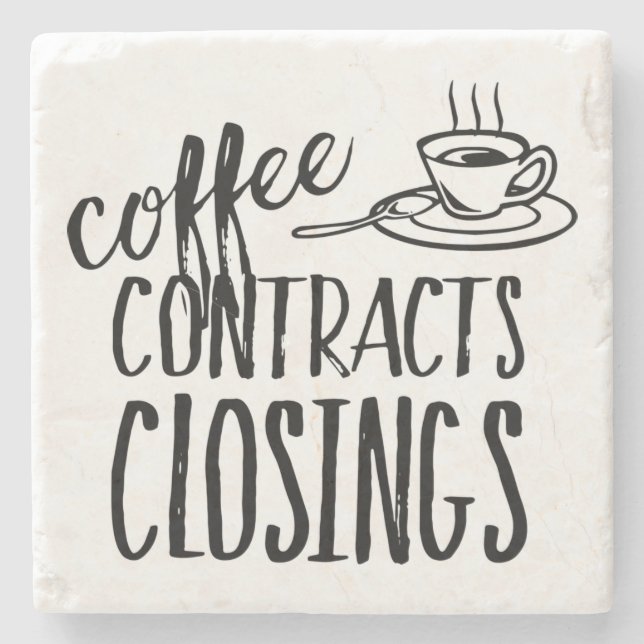 Coffee Contracts Closings Real Estate Agent Stone Coaster (Front)