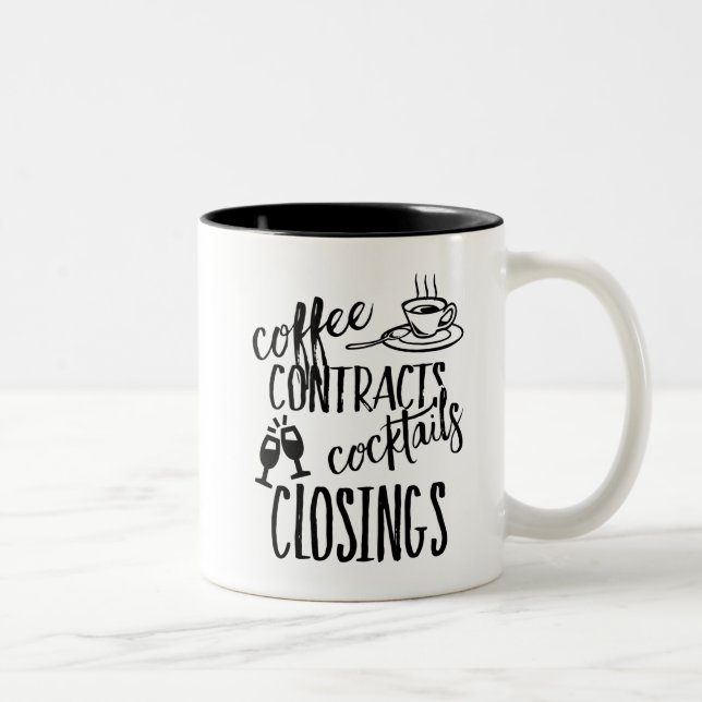 Coffee Contracts Cocktails Closings Real Estate Two-Tone Coffee Mug (Right)