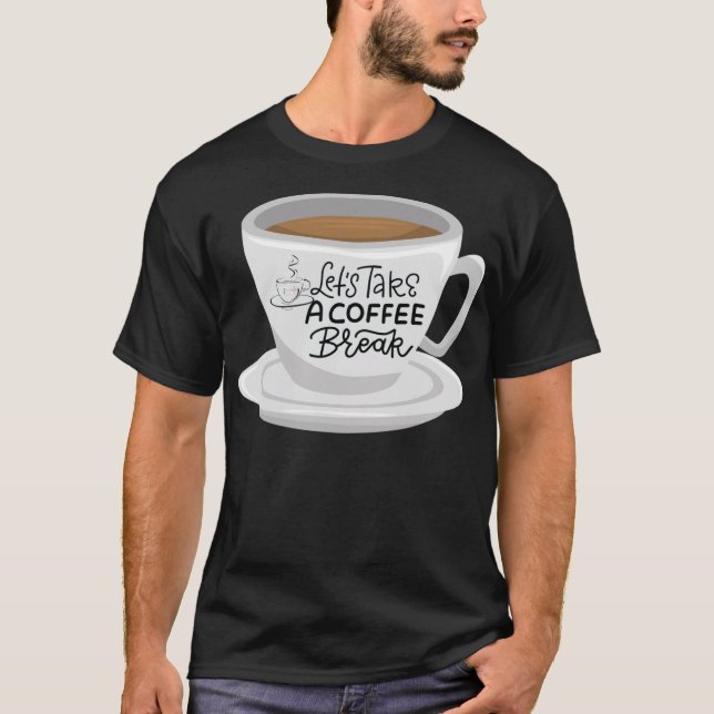Coffee  cool chocolate lab  T-Shirt (Front)