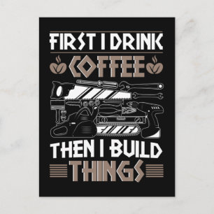 Coffee Craftsman Funny Carpenter Father Woodworker Postcard