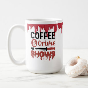 Coffee & Crime Show  Coffee Mug