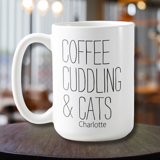 Coffee Cuddling & Cats Add Name  Coffee Mug (Creator Uploaded)