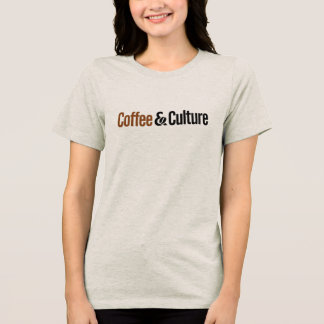 Coffee & Culture - Cafe Creative Culture Shirt