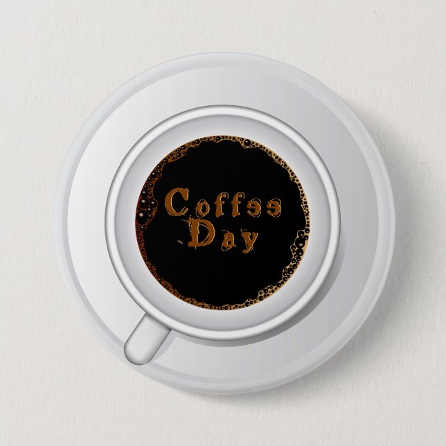 Coffee Cup Coffee Day 3 Inch Round Button (Front)