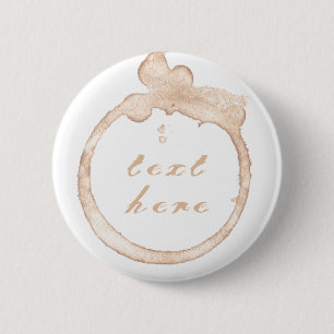 Coffee cup coffee stain  2 inch round button