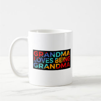 Coffee Cup: Grandma Loves Being Grandma Coffee Mug