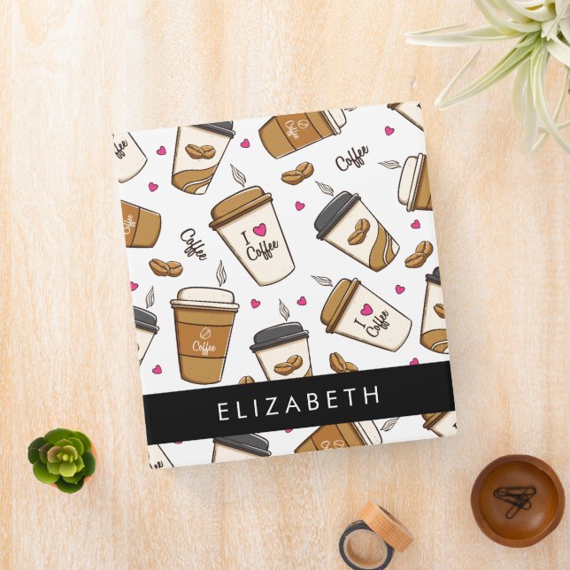 Coffee Cups, Coffee Beans, Coffee Lover, Your Name Binder (In Situ)