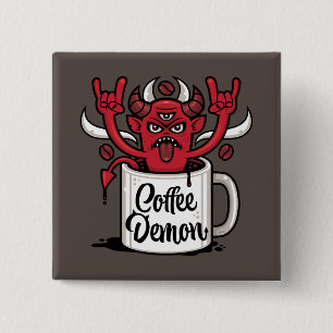 Coffee Demon 2 Inch Square Button