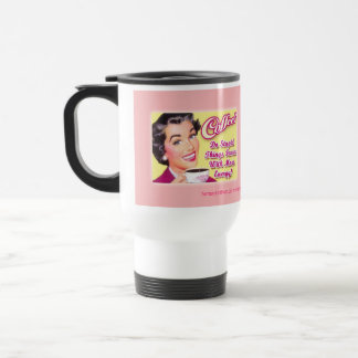 COFFEE! Do Stupid Things Faster With More Energy! Travel Mug