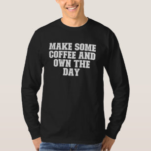 Coffee Drinks Mom Graphic 2022 Latte Quote Mom Mam T-Shirt