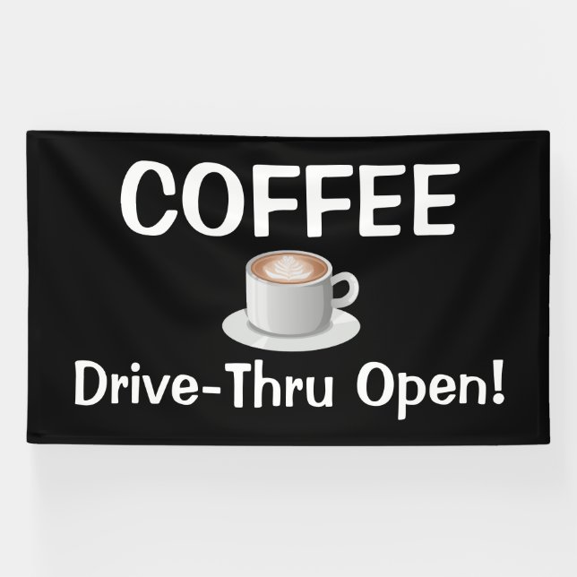 COFFEE Drive-Thru Open! Banner (Horizontal)