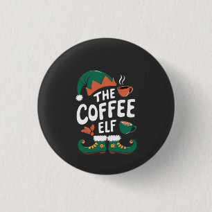 Coffee Elf Christmas Funny Caffeine Xmas Lovers 1 Inch Round Button