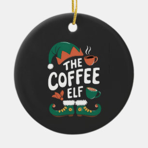 Coffee Elf Christmas Funny Caffeine Xmas Lovers   Ceramic Ornament