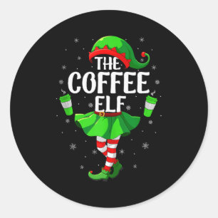 Coffee Elf Christmas Girls Women Elf Squad Xmas Fa Classic Round Sticker