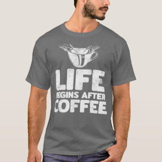 Coffee Espresso Cafe Barista Lover Fanatic T-Shirt