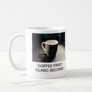 COFFEE FIRST CLINIC SECOND COFFEE MUG
