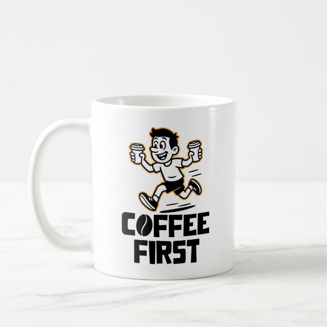 Coffee first coffee mug (Left)