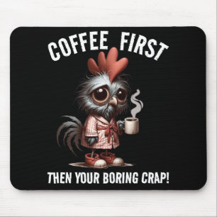 Coffee First Meme Mouse Pad