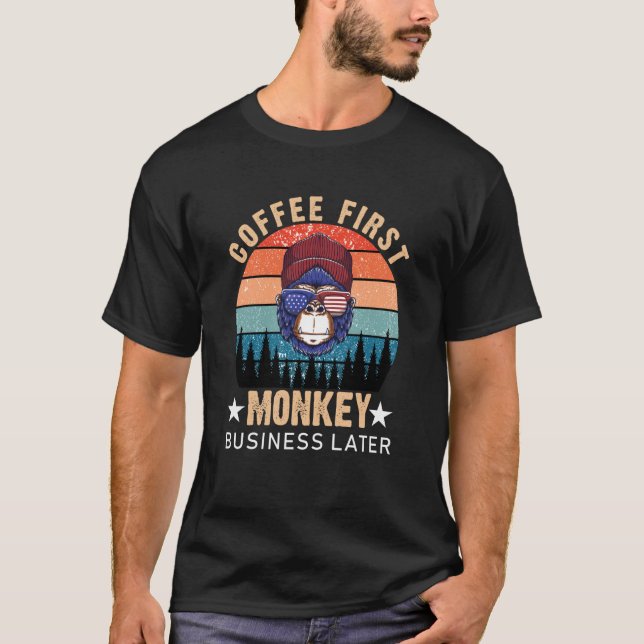 Coffee First Monkey Business Lateranimal monkey re T-Shirt (Front)