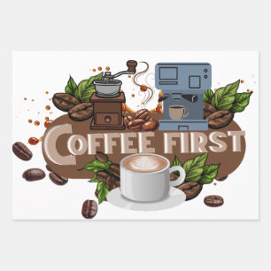 Coffee First – Morning Motivation for True Caffein Wrapping Paper Sheet
