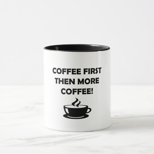 Coffee first! mug (Center)