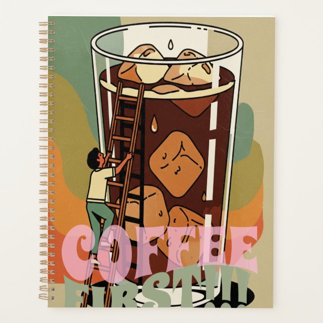 Coffee First – Retro Iced Coffee Art Planner (Front)