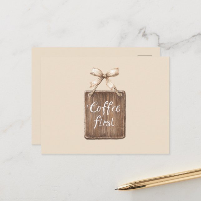 Coffee First Sign Bow Postcard (Front/Back In Situ)