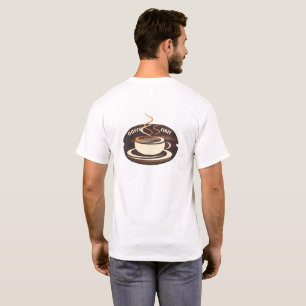 Coffee first! T-Shirt