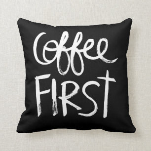 Coffee First White Brush Script style Throw Pillow