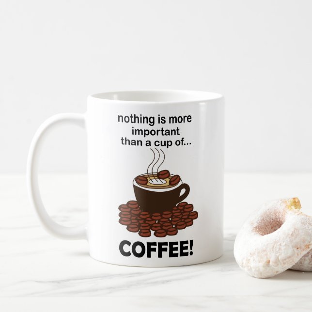 Coffee Funny Coffee Lover Coffee  Mug (With Donut)