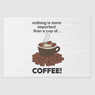 Coffee Funny Coffee Lover Coffee  Tissue Paper