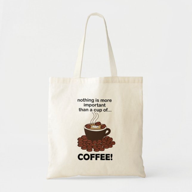 Coffee Funny Coffee Lover Coffee  Tote Bag (Front)