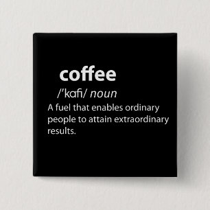 Coffee Funny Dictionary Definition 2 Inch Square Button