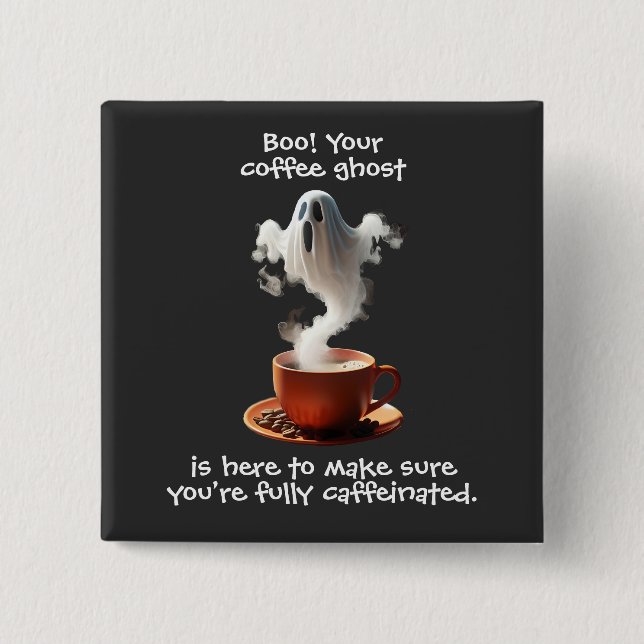 Coffee Ghost 2 Inch Square Button (Front)