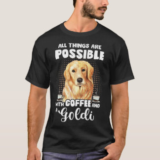 Coffee Golden Retriever Funny Saying Dog Espresso T-Shirt