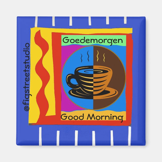 Coffee, Good Morning, edit text Magnet (Front)