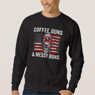 Coffee Guns & Messy Buns Pro Gun Womens Skull Usa Sweatshirt