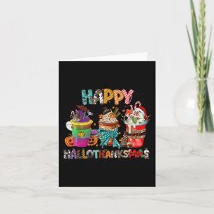 Coffee Halloween Thanksgiving Christmas Happy Hall Card